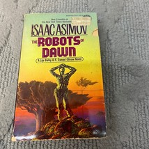 The Robots Of Dawn Science Fiction Paperback Book by Isaac Asimov Del Rey 1984 - £9.71 GBP