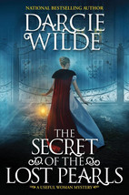 The Secret of the Lost Pearls by Darcie Wilde 2022 A Useful Woman Mystery 1st Ed - £18.49 GBP