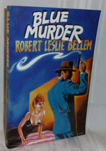 Robert Leslie Bellem BLUE MURDER First US PB 1987 Dennis McMillan Pulp N... - $8.99