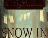Snow in August Hamill, Pete - $2.93