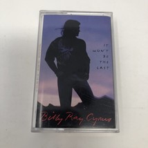 It Won&#39;t Be the Last by Billy Ray Cyrus (Cassette, Jul-1993, Mercury) - £4.63 GBP