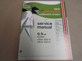 1974 Johnson Outboards Service Shop Repair Manual 9.9 HP R RL E EL OEM Boat  - £70.69 GBP