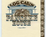 Log Cabin Pancake House Menu &amp; Business Card Pigeon Forge Tennessee 1990&#39;s - £13.93 GBP