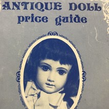 Antique Doll Price Guide Marlene Leuzzi 1975 Softcover - £7.98 GBP