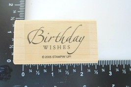 Rubber Stamp Stampin Up 2005 Birthday Wishes Gift Tag Card Cursive Friendship - £5.35 GBP