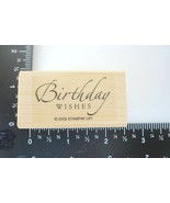 Rubber Stamp Stampin Up 2005 Birthday Wishes Gift Tag Card Cursive Frien... - $6.93