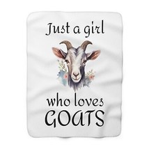Just a girl who loves GOATS Sherpa Fleece Blanket - £63.94 GBP
