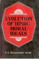 Primary image for Evolution of Hindu Moral Ideals [Hardcover]