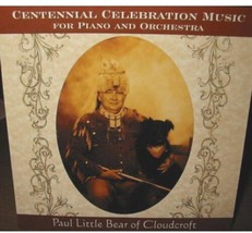 Centennial Celebration Music from Paul Little Bear Of Cloudcroft - $14.16