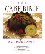 The Cake Bible [Hardcover] Rose Levy Beranbaum - $11.28