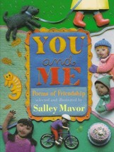 You and Me: Poems of Friendship Mavor, Salley - £15.69 GBP