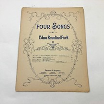 Four Songs Edna Rosalind Park A Memory  Voice Piano Sheet Music 1907 - $9.89