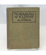 Making of Illinois Irwin Mather 1911 Abraham Lincoln Indian Tribes Maps - $29.39