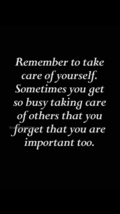 THOUGHTFUL INSPIRATIONAL QUOTE REMEMBER TO CARE FOR YOURSELF PUBLICITY P... - $10.40