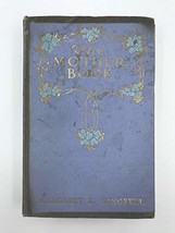 1912 Antique Mothering Book Sangster Parenting Home Keeping Marriage Lover Guide - £86.25 GBP