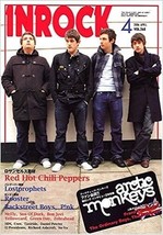 INROCK Apr 2006 4 Japan Music Magazine Arctic Monkeys Red Hot Chili Peppers - £18.12 GBP