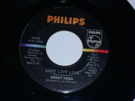 Bobby Hebb Satisfied Mind Love Love Love 45 Rpm Record Philips 40400 VG+ - $6.99
