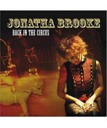 Back in the Circus [Audio CD] Brooke, Jonatha - $6.81