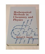Mathematical Methods in Chemistry and Physics by Michael E. Starzak (198... - $112.81