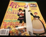 Tole World Magazine October 1997 Special Holiday Home Decor, Paint Gifts - $10.00