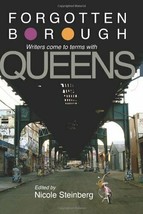 Forgotten Borough: Writers Come to Terms with Queens / steinberg - £28.14 GBP