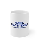 Caring Is My Superpower Ceramic Nurse Practitioner Mug 11oz | Nurse Gift... - £6.90 GBP