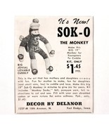 1957 Delanor Sok-O Monkey Plush Kit Advertisement Crafts Sewing Supply F7C - $19.99