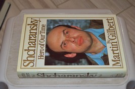 Shcharansky: Hero of Our Timeby Martin Gilbert,1st US, dj, 1986 - £9.84 GBP