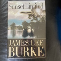 SIGNED Sunset Limited By James Lee Burke First Edition 1998 HC - $28.04