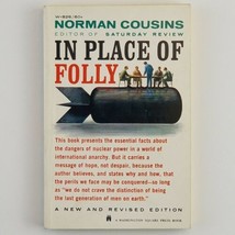 In Place of Folly Norman Cousins International Nuclear Power Vintage Book