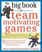 The Big Book of Team Motivating Games by Mary Scannell - £11.07 GBP
