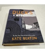 Ducks: Two Years in the Oil Sands - Graphic Novel Hardcover By Kate Beat... - €11,28 EUR