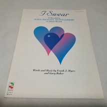 I Swear By Frank J. Myers And Gary Baker Sheet Music - $4.98