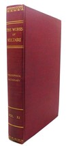 The Rt. Hon. John Morley The Works Of Voltaire, Volume Xi: A Philosophical Dict - $84.95