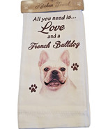 French Bulldog Kitchen Dish Towel Dog All You Need Is Love And A  Cotton... - $216.65 MXN