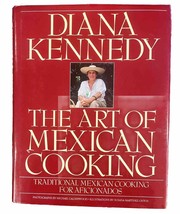 The Art of Mexican Cooking, Kennedy, Diana, Hardcover 9780553057065 VG - £11.18 GBP