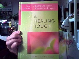 True Stories of Extraordinary Answers to Prayer: The Healing Touch [Hard... - $14.00