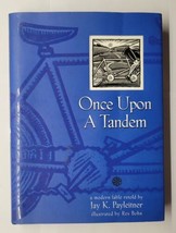 Once Upon a Tandem Jay K Payleitner 2003 Hardcover  - £9.34 GBP