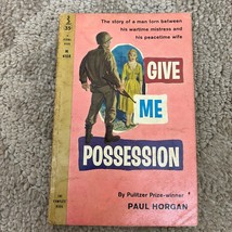 Give Me Possession Wartime Romance Paperback Book Paul Horgan Perma Books 1958 - £9.77 GBP