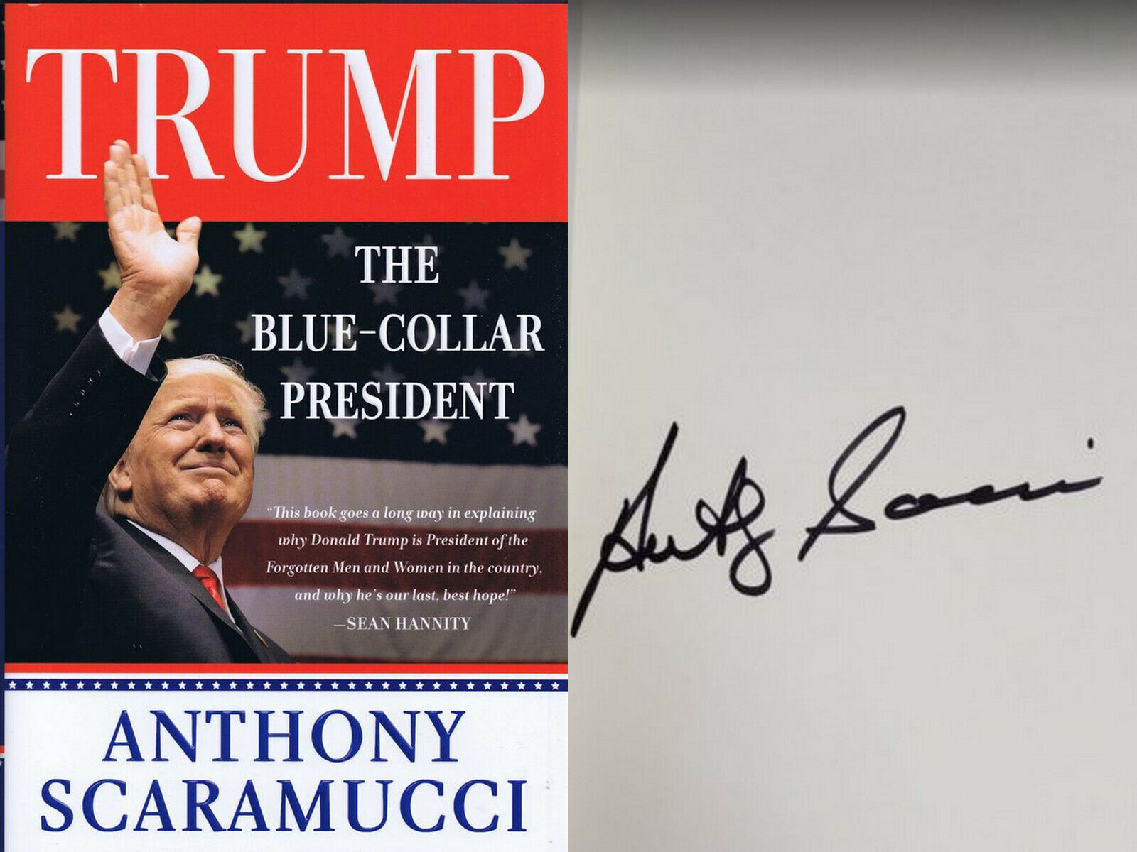 Primary image for Anthony Scaramucci Signed 2018 Trump Blue Collar President 1st Ed HC Book 