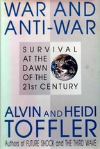 War and Anti-War: Survival at the Dawn of the 21st Century by Alvin Toffler HC - £2.66 GBP