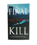 The Final Kill by Meg O&#39;Brien MIRA Intrigue, Suspence Novel 2006 - $14.99 CAD