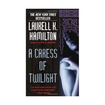 A Caress of Twilight (Meredith Gentry Novels (Paperback)) Laurell K. Hamilton - £6.53 GBP