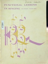 Functional Lessons in Singing Ivan Trusler, Walter Ehret 1964 Music Book 384a - £6.79 GBP