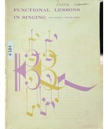 Functional Lessons in Singing Ivan Trusler, Walter Ehret 1964 Music Book... - £7.04 GBP