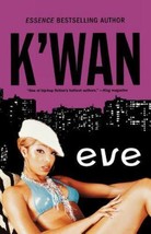 Eve: A Novel - Paperback, by K&#39;wan - Good - $25.99