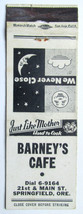 Barney&#39;s Cafe - Springfield, Oregon Restaurant 20 Strike Matchbook Cover OR - £1.56 GBP