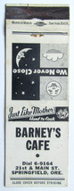 Barney&#39;s Cafe - Springfield, Oregon Restaurant 20 Strike Matchbook Cover OR - $2.00