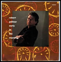 Robert Palmer &quot;Early In The Morning/Disturb Behavior&quot; 7&quot; Picture Sleeve ONLY F1 - £1.59 GBP