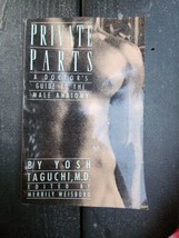 Private Parts: A Doctor&#39;s Guide to the Male Anatomy by Yosh Taguchi 1989... - $12.86